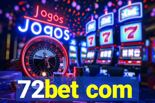 72bet com